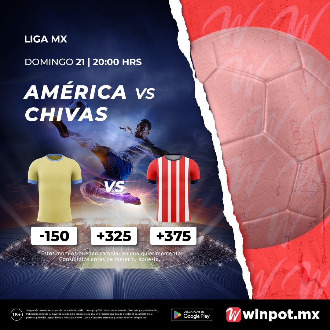 América vs Chivas Winpot.mx Blog